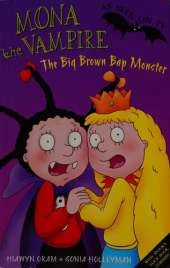 Mona The Vampire And The Big Brown Bap Monster
