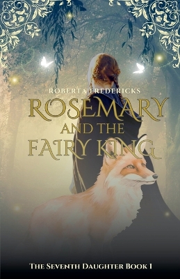 Rosemary and the Fairy King