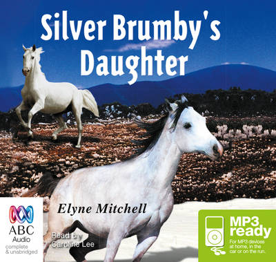 The Silver Brumby's Daughter