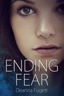 Ending Fear: Book One of the Gliding Lands