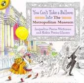 You Can't Take a Balloon into the Metropolitan Museum