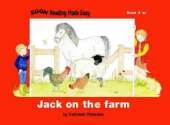 Jack on the Farm: Reading Made Easy Reader