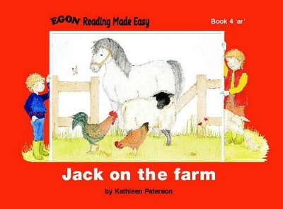 Jack on the Farm: Reading Made Easy Reader