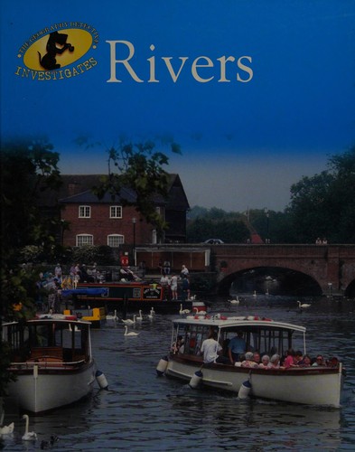 Geography Detective Investigates: Rivers