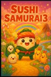 Sushi Samurai 3