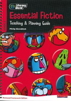 Literacy World Stg 2: Essential Fiction Teaching & Planning Guide Framework England/Wales