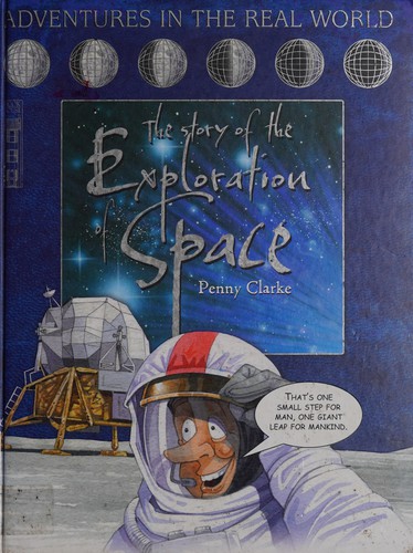 The Story of the Exploration of Space