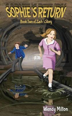 Sophie's Return: Book Two of Zach's Story