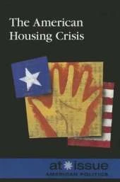 The American Housing Crisis