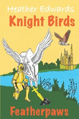 Featherpaws: Knight Birds