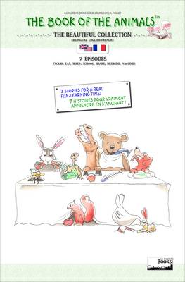 The Book of the Animals - the Beautiful Collection (bilingual English-French)