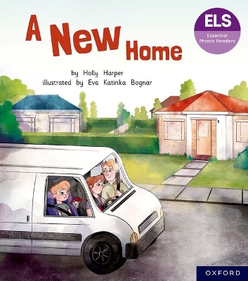 Essential Letters and Sounds: Essential Phonic Readers: Oxford Reading Level 5: A New Home