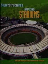 Astonishing Stadiums