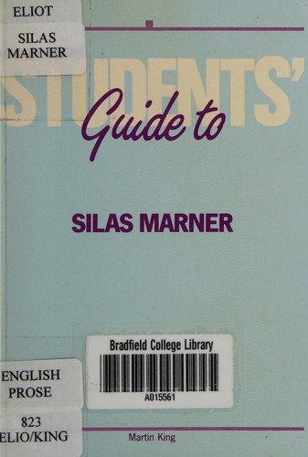 Students' Guide to George Eliot's "Silas Marner"