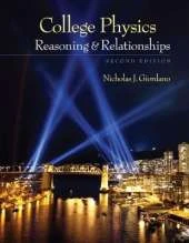 College Physics : Reasoning and Relationships