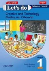 Let's do Creative and Technology Studies - Icibemba Zambia: Grade 1: Pupil's Book