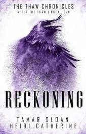 Reckoning: After the Thaw