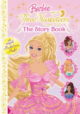 Barbie and the Three Musketeers: The Story Book