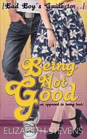 Being Not Good: as opposed to being bad