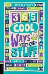365 Cool Ways to Remember Stuff