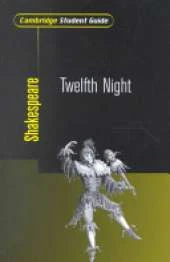 Cambridge Student Guide to Twelfth Night