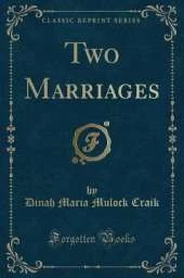 Two Marriages (Classic Reprint)