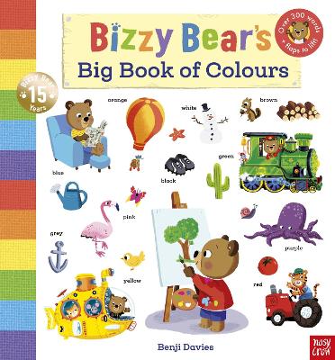 Bizzy Bear's Big Book of Colours: with over 300 colourful words to read and learn!