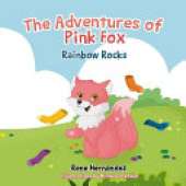 The Adventures of Pink Fox: Rainbow Rocks