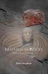 The Ballad of the Rocks: And Other Writings