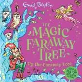 Up the Faraway Tree Book 4: Discover the beloved series that inspired the family film The Magic Faraway Tree - in cinemas now!