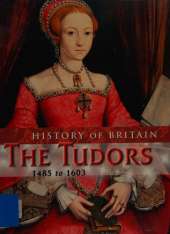 The Tudors 1485 to 1604