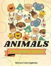 Animals Coloring Book: Funny Animals Coloring Book Nice Animals Coloring Pages for Kids 25 Incredibly Cute and Lovable Animals