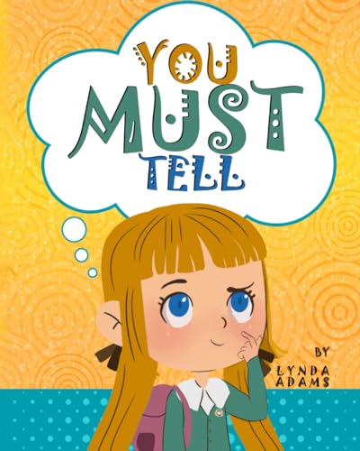 You Must Tell