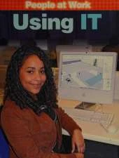 People at Work: Using IT