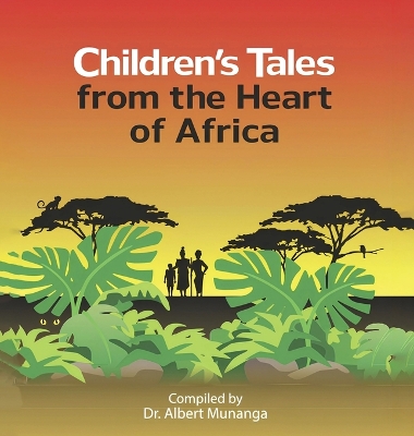 Children's Tales from the Heart of Africa