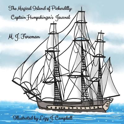 The Magical Island of Pickerdilly: Captain Humpshinger's Journal