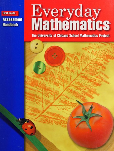 Everyday Mathematics, Grade 1, Assessment Handbook