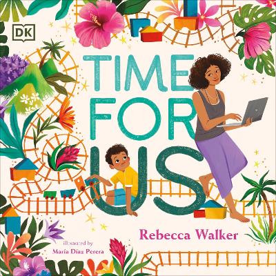 Time for Us: A story about having quality time between mother and son