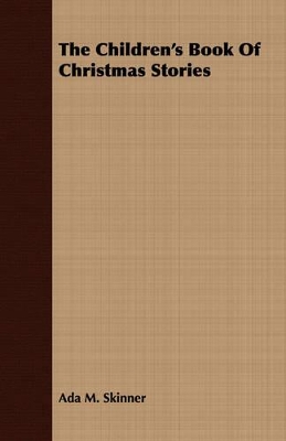 The Children's Book Of Christmas Stories
