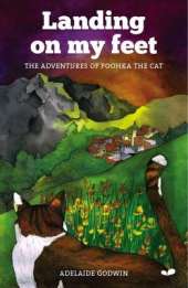 Landing On My Feet: The Adventures of Poohka the Cat