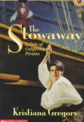 The Stowaway: A Tale of California Pirates