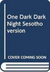 One Dark Dark Night Sesotho Version