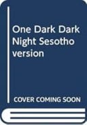 One Dark Dark Night Sesotho Version