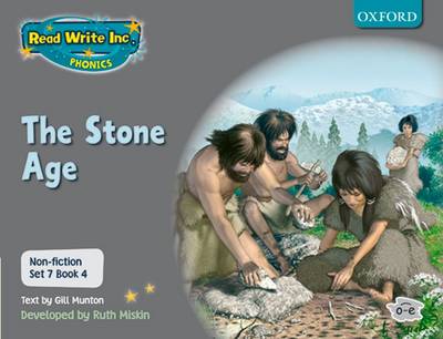 Read Write Inc. Phonics: Non-fiction Set 7 (Grey): The Stone Age - Book 4