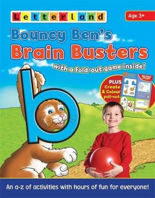 Bouncy Ben's Brain Busters: An A-Z of Activities with Hours of Fun for Everyone!