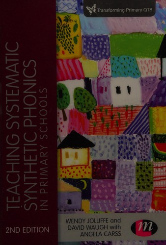 Teaching Systematic Synthetic Phonics in Primary Schools