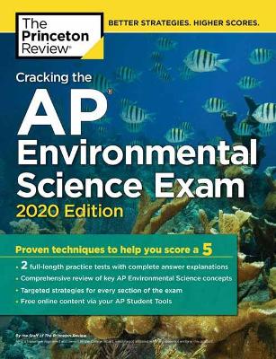 Cracking the AP Environmental Science Exam, 2020 Edition