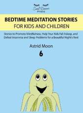 Bedtime Meditation Stories for Kids and Children 6
