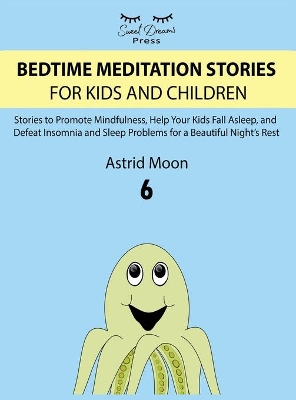 Bedtime Meditation Stories for Kids and Children 6