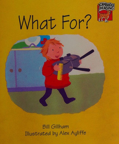 What For?